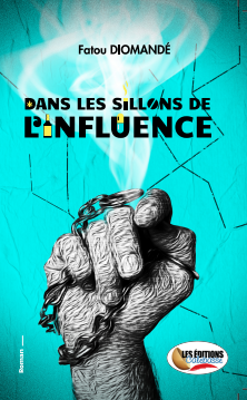 DANS LES SILLONS DE L'INFLUENCE