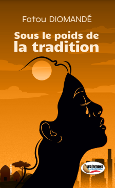 SOUS LE POIDS DE LA TRADITION
